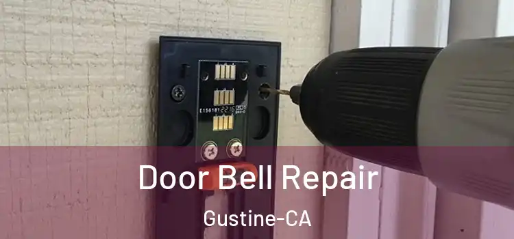Door Bell Repair Gustine-CA