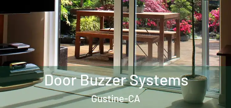 Door Buzzer Systems Gustine-CA