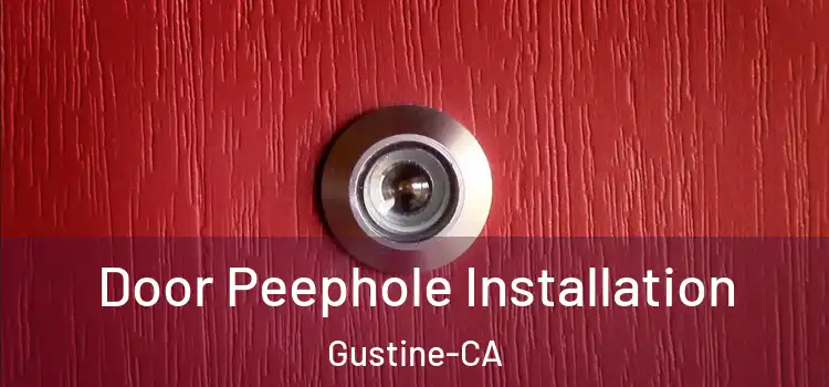 Door Peephole Installation Gustine-CA