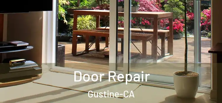  Door Repair Gustine-CA
