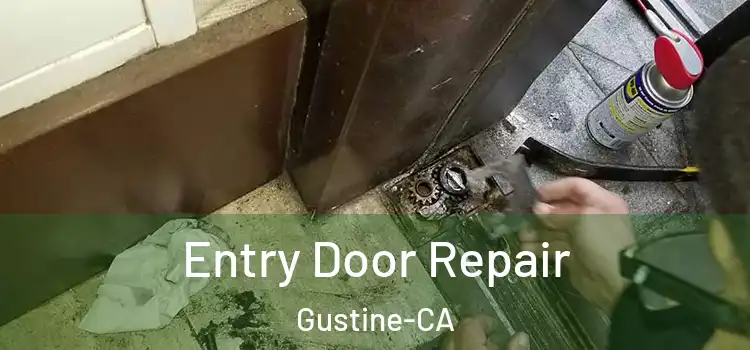  Entry Door Repair Gustine-CA